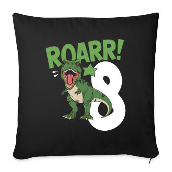 8th Birthday 8 Years Dino Dinosaur Fan - Sofa pillowcase 17,3'' x 17,3'' (45 x 45 cm) - black - Front