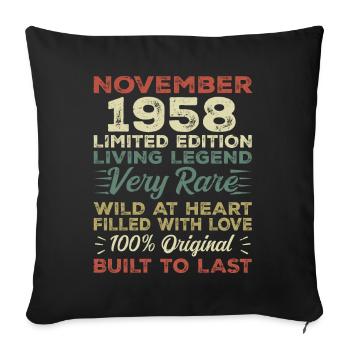 Legend Since November 1958 Vintage November 1958 - Sofa pillowcase 17,3'' x 17,3'' (45 x 45 cm) - black - Front