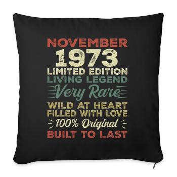 Légende Depuis novembre 1973 Né en novembre 1973 - Housse de coussin décorative 45 x 45 cm - noir - Devant