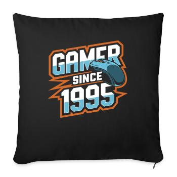 Gamer Since 1995 Geek Birthday Gift - Sofa pillowcase 17,3'' x 17,3'' (45 x 45 cm) - black - Front