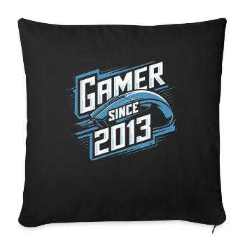 Gamer Since 2013 Geek Birthday Gift - Sofa pillowcase 17,3'' x 17,3'' (45 x 45 cm) - black - Front