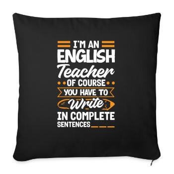 Funny Teacher Teacher Gift - Sofa pillowcase 17,3'' x 17,3'' (45 x 45 cm) - black - Front