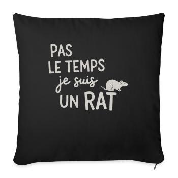 Keine Zeit, ich bin eine Ratte - Sofakissenbezug 45 x 45 cm - Schwarz - Vorne