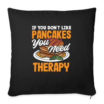 Funny Pancake Lover Gift - Sofa pillowcase 17,3'' x 17,3'' (45 x 45 cm) - black - Front