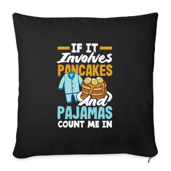 Funny Pancake Lover Gift - Sofa pillowcase 17,3'' x 17,3'' (45 x 45 cm) - black - Front