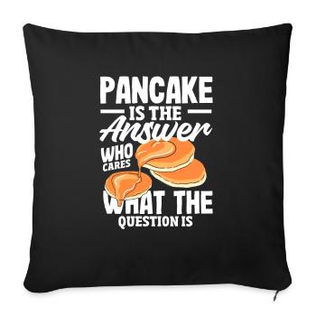 Funny Pancake Lover Gift - Sofa pillowcase 17,3'' x 17,3'' (45 x 45 cm) - black - Front