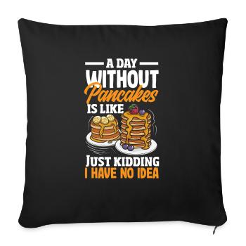 Funny Pancake Lover Gift - Sofa pillowcase 17,3'' x 17,3'' (45 x 45 cm) - black - Front