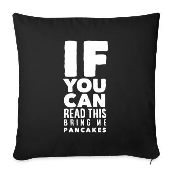 Funny Pancake Lover Gift - Sofa pillowcase 17,3'' x 17,3'' (45 x 45 cm) - black - Front