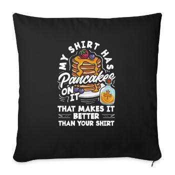 Funny Pancake Lover Gift - Sofa pillowcase 17,3'' x 17,3'' (45 x 45 cm) - black - Front