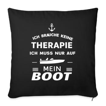 Ich Muss Nur Auf Mein Boot für einen - Sofakissenbezug 45 x 45 cm - Schwarz - Vorne