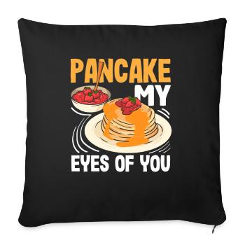 Funny Pancake Lover Gift - Sofa pillowcase 17,3'' x 17,3'' (45 x 45 cm) - black - Front