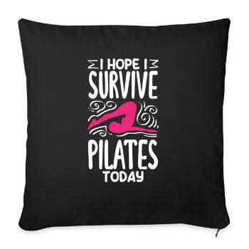 J’espère que je survivrai au Pilates aujourd’hui - Housse de coussin décorative 45 x 45 cm - noir - Devant