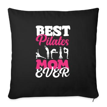 Best Pilates Mom Ever - Sofa pillowcase 17,3'' x 17,3'' (45 x 45 cm) - black - Front