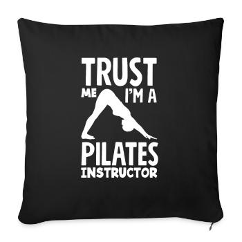 Croyez-moi, je suis instructeur de Pilates - Housse de coussin décorative 45 x 45 cm - noir - Devant