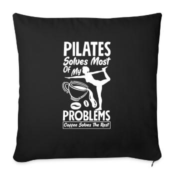 Le Pilates résout la plupart de mes problèmes - Housse de coussin décorative 45 x 45 cm - noir - Devant