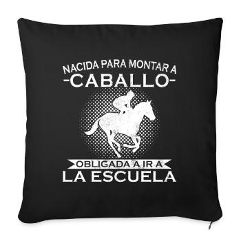Born to ride, forced to go to school - Sofa pillowcase 17,3'' x 17,3'' (45 x 45 cm) - black - Front