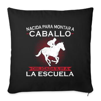 Born to ride, forced to go to school - Sofa pillowcase 17,3'' x 17,3'' (45 x 45 cm) - black - Front