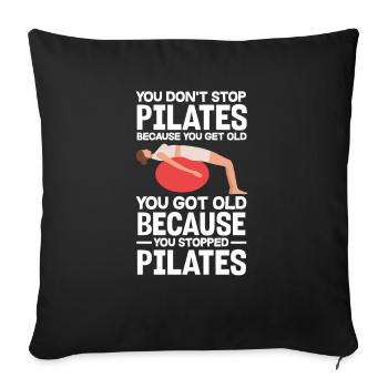 On ne vieillit pas à cause du Pilates - Housse de coussin décorative 45 x 45 cm - noir - Devant
