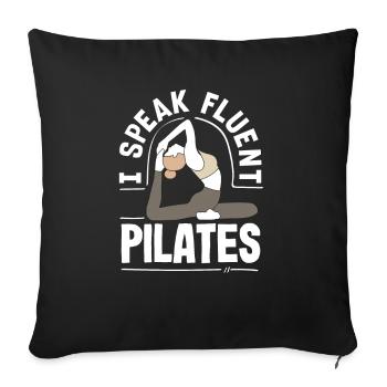 I speak fluent pilates pilates passion - Sofa pillowcase 17,3'' x 17,3'' (45 x 45 cm) - black - Front
