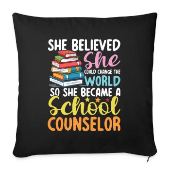 She Became A School Counselor für eine - Sofakissenbezug 45 x 45 cm - Schwarz - Vorne