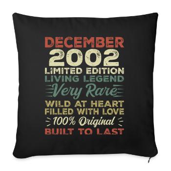 December 2002 - birthday December 2002 year - Sofa pillowcase 17,3'' x 17,3'' (45 x 45 cm) - black - Front