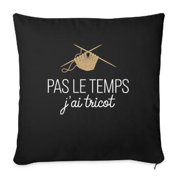 No Time I Knit Creative Gift - Sofa pillowcase 17,3'' x 17,3'' (45 x 45 cm) - black - Front