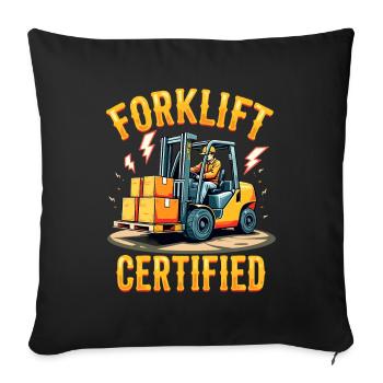 Forklift Certified Gabelstapler - Sofakissenbezug 45 x 45 cm - Schwarz - Vorne
