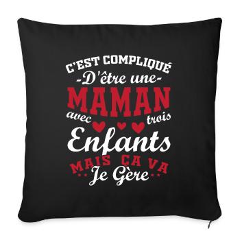 It's complicated to be a Mom with 3 Children - Sofa pillowcase 17,3'' x 17,3'' (45 x 45 cm) - black - Front