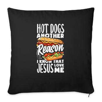 Hot Dogs Another Reason Jesus Loves - Sofakissenbezug 45 x 45 cm - Schwarz - Vorne