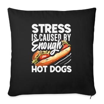Le stress est causé par suffisamment de hot-dogs - Housse de coussin décorative 45 x 45 cm - noir - Devant