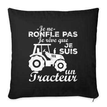 I don't snore, I dream that I'm a tractor - Sofa pillowcase 17,3'' x 17,3'' (45 x 45 cm) - black - Front