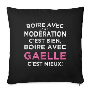 Super Gaelle apéro humoristique boire avec Gaelle - Housse de coussin décorative 45 x 45 cm - noir - Devant