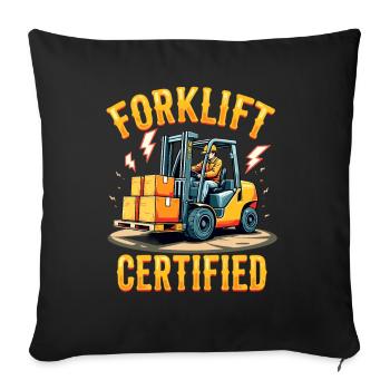 Forklift Certified Gabelstapler - Sofakissenbezug 45 x 45 cm - Schwarz - Vorne
