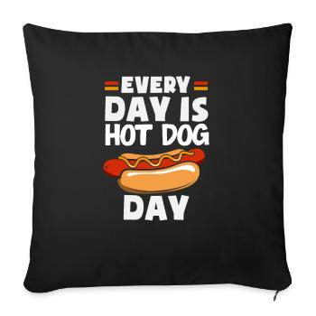Every day is hot dog day fun - Sofa pillowcase 17,3'' x 17,3'' (45 x 45 cm) - black - Front