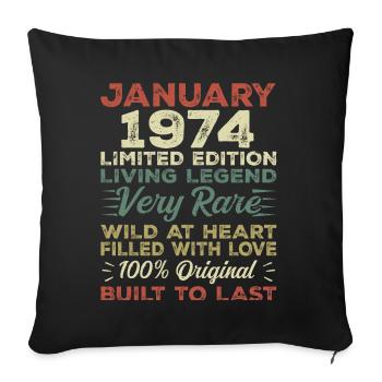 Anniversaire de Janvier 1974 - Janvier 1974, Janvier 1974 - Housse de coussin décorative 45 x 45 cm - noir - Devant
