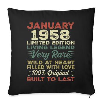 Anniversaire de Janvier 1958 - Janvier 1958, Janvier 1958 - Housse de coussin décorative 45 x 45 cm - noir - Devant