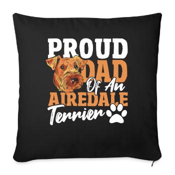 Airedale Puppy Dad Airedale Dog Airedale Terrier - Sofa pillowcase 17,3'' x 17,3'' (45 x 45 cm) - black - Front