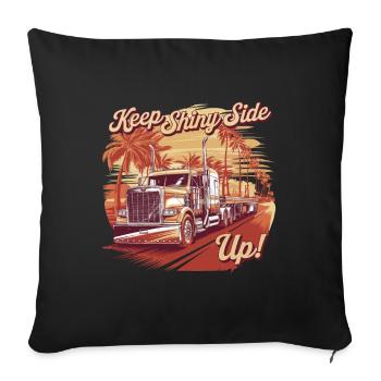 Trucker Keep The Shiny Side Up - Sofa pillowcase 17,3'' x 17,3'' (45 x 45 cm) - black - Front