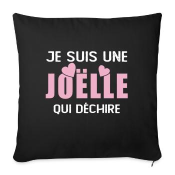 Cadeau Femme Prénom Joëlle Qui Déchire - Housse de coussin décorative 45 x 45 cm - noir - Devant