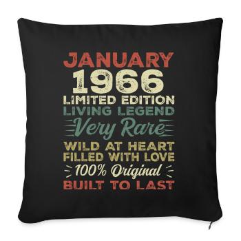 January 1966 birthday - January 1966, January 1966 - Sofa pillowcase 17,3'' x 17,3'' (45 x 45 cm) - black - Front