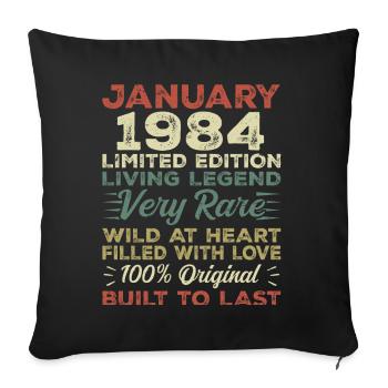 Anniversaire de Janvier 1984 - Janvier 1984, Janvier 1984 - Housse de coussin décorative 45 x 45 cm - noir - Devant
