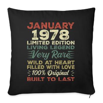 Anniversaire de Janvier 1978 - Janvier 1978, Janvier 1978 - Housse de coussin décorative 45 x 45 cm - noir - Devant