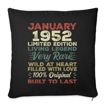 Anniversaire de Janvier 1952 - Janvier 1952, Janvier 1952 - Housse de coussin décorative 45 x 45 cm - noir - Devant