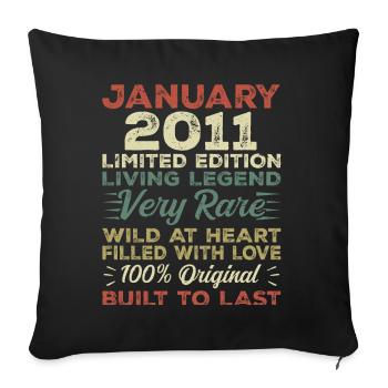 January 2011 Birthday - January 2011, January 2011 - Sofa pillowcase 17,3'' x 17,3'' (45 x 45 cm) - black - Front