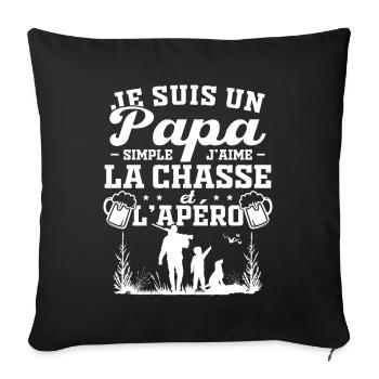 Je suis un papa simple j'aime la chasse et l'apéro - Housse de coussin décorative 45 x 45 cm - noir - Devant