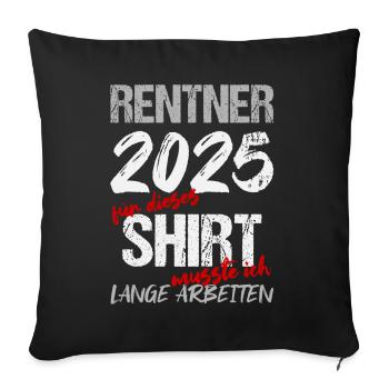 Pension 2025 Gift Pension 2025 Retirement Grandpa - Sofa pillowcase 17,3'' x 17,3'' (45 x 45 cm) - black - Front