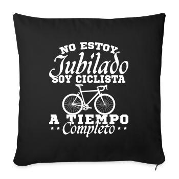 I'm a Full-Time Cyclist Bike - Sofa pillowcase 17,3'' x 17,3'' (45 x 45 cm) - black - Front