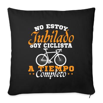 I'm a Full-Time Cyclist - Sofa pillowcase 17,3'' x 17,3'' (45 x 45 cm) - black - Front