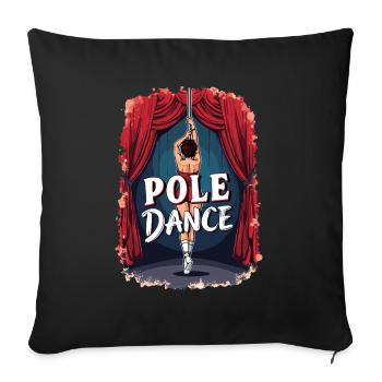 Pole Dance Pole Tänzerin Stangentanz - Sofakissenbezug 45 x 45 cm - Schwarz - Vorne