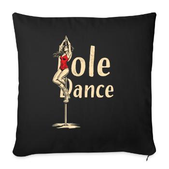 Pole Dance Pole Tänzerin Stangentanz - Sofakissenbezug 45 x 45 cm - Schwarz - Vorne